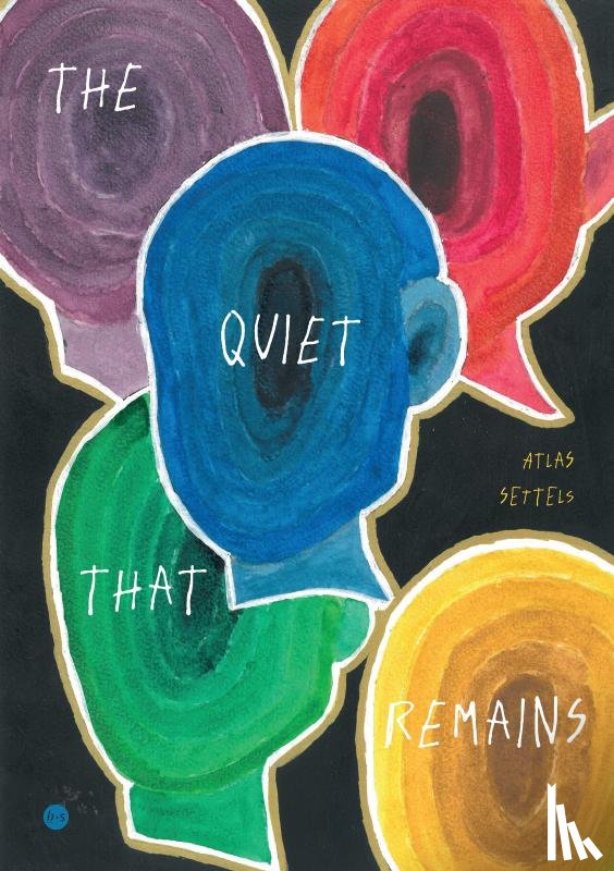 Settels, Atlas - The quiet that remains