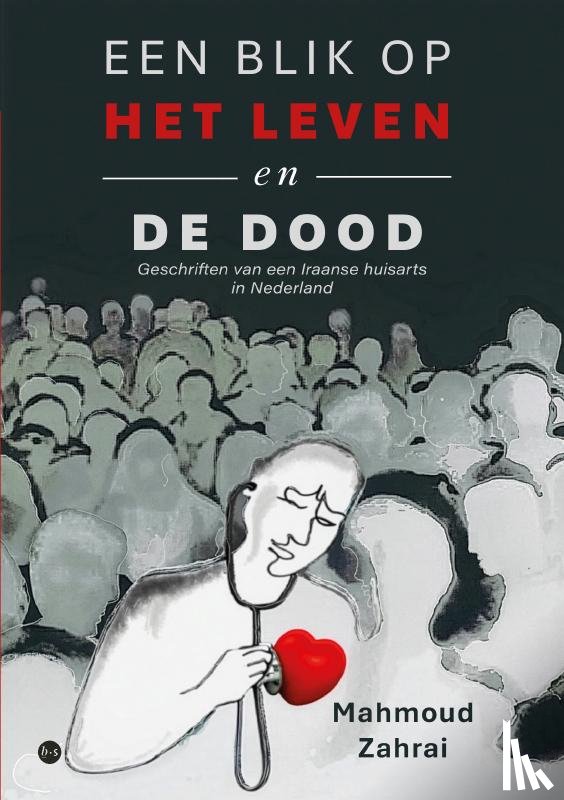 Zahrai, Mahmoud - Een blik op het leven en de dood