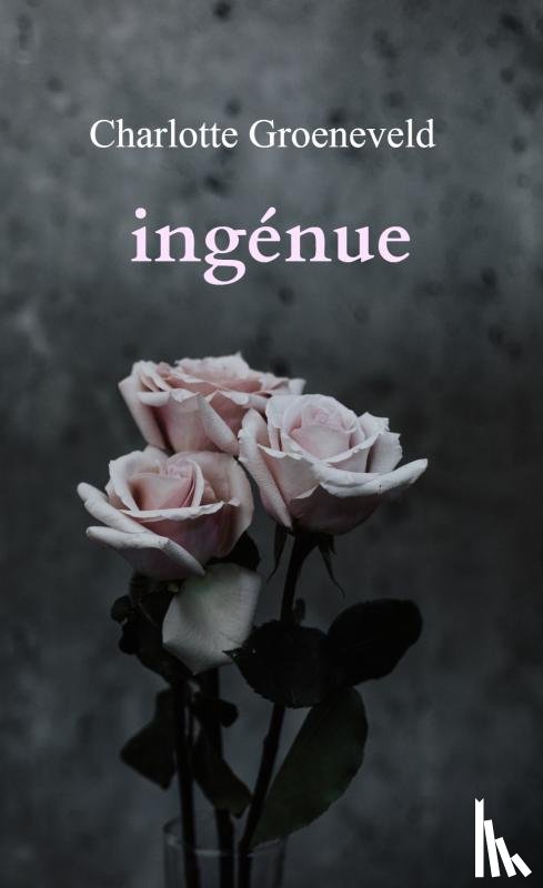 Groeneveld, Charlotte - ingénue