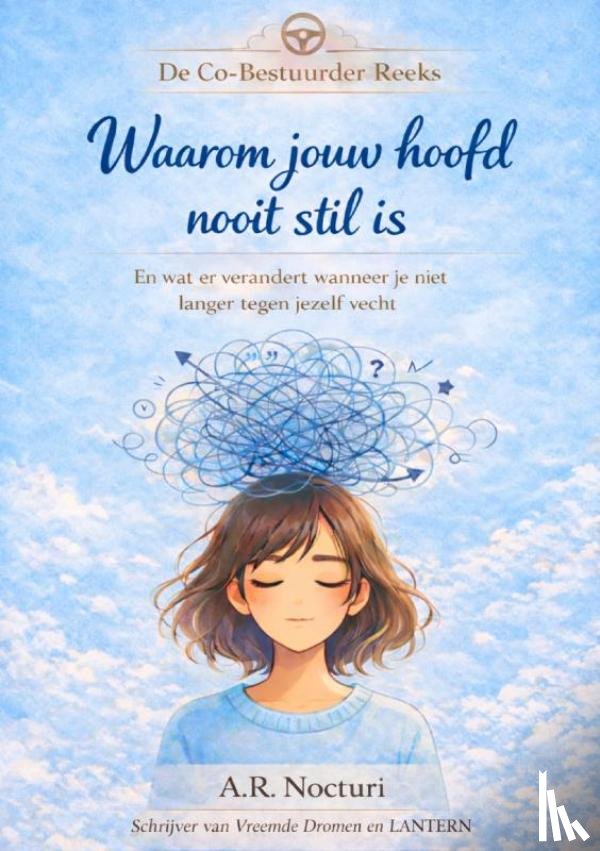 Nocturi, A.R. - Waarom jouw hoofd nooit stil is