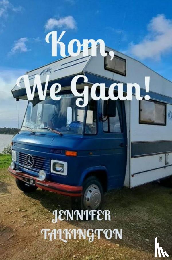 Talkington, Jennifer - Kom, We Gaan!