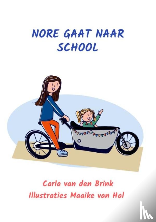 Van den Brink, Carla - Nore gaat naar school