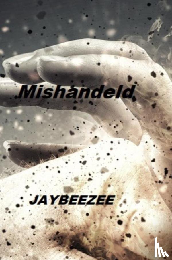 BeeZee, Jay - Mishandeld