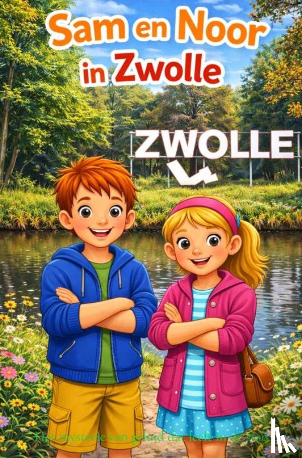 Van Beckhoven, Rick - Sam en Noor in Zwolle