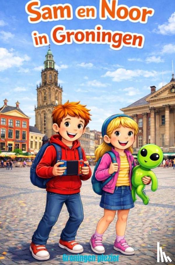 Van Beckhoven, Rick - Sam en Noor in Groningen