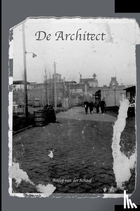 van der Schaaf, Roelof - De Architect