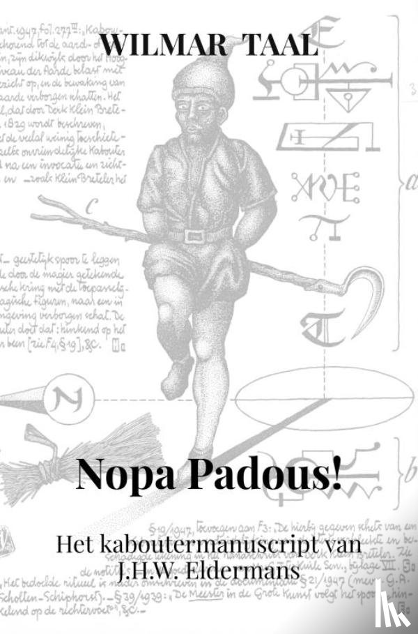 Taal, Wilmar - Nopa Padous!