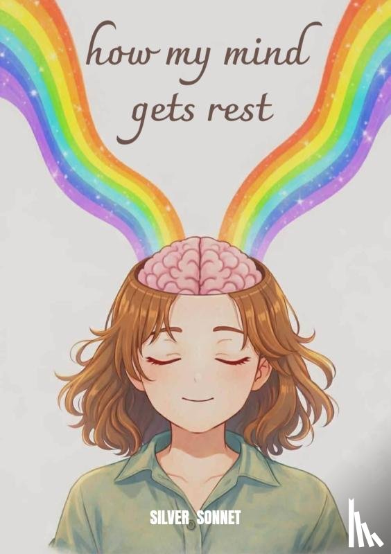 Sonnet, Silver - How my mind gets rest