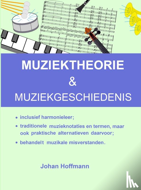 Hoffmann, Johan - Muziektheorie & Muziekgeschiedenis