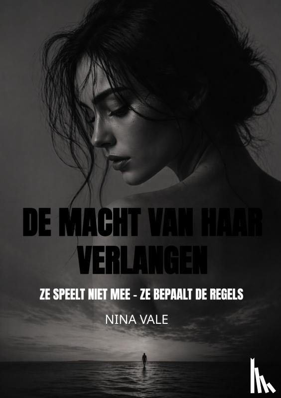 Vale, Nina - De macht van haar verlangen