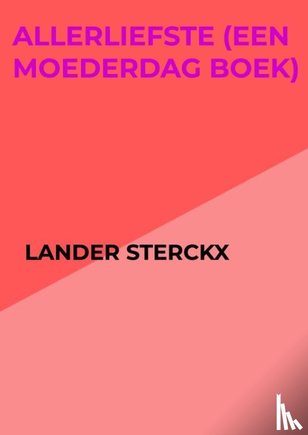 Sterckx, Lander - Allerliefste