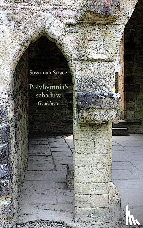 Stracer, Susannah - Polyhymnia's schaduw
