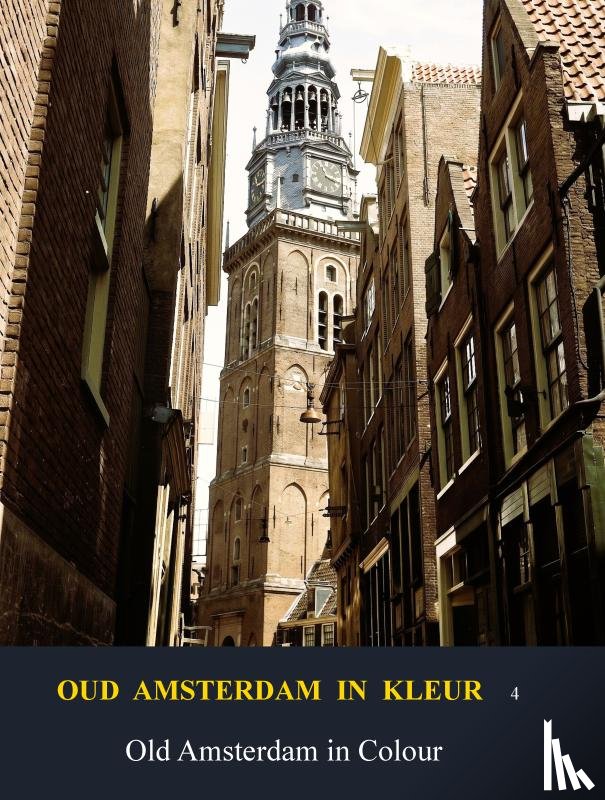 van Aemstel, Hendrick - Oud Amsterdam in kleur / Old Amsterdam in Colour