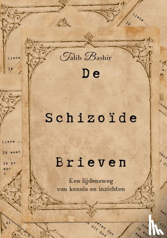 Bashir, Talib - De schizoïde brieven