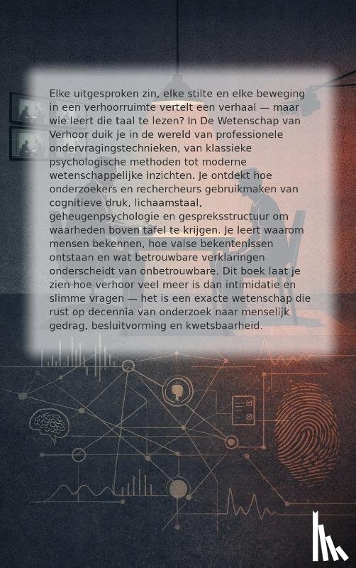 B.V., Andries - De Wetenschap van Verhoor