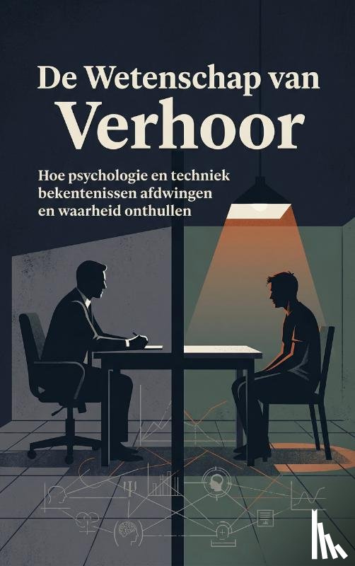 B.V., Andries - De Wetenschap van Verhoor