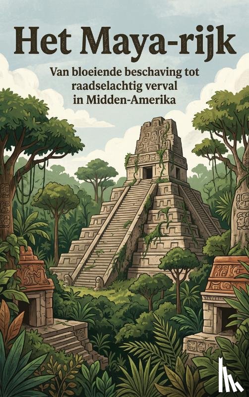 B.V., Andries - Het Maya-rijk