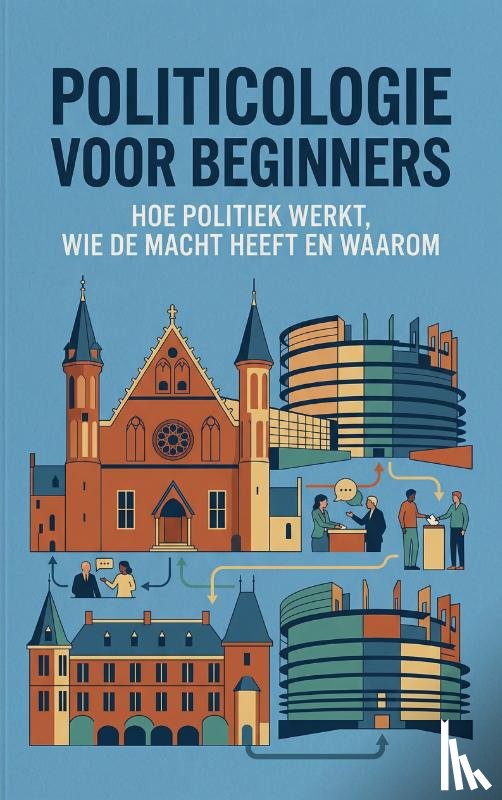  - Politicologie voor Beginners