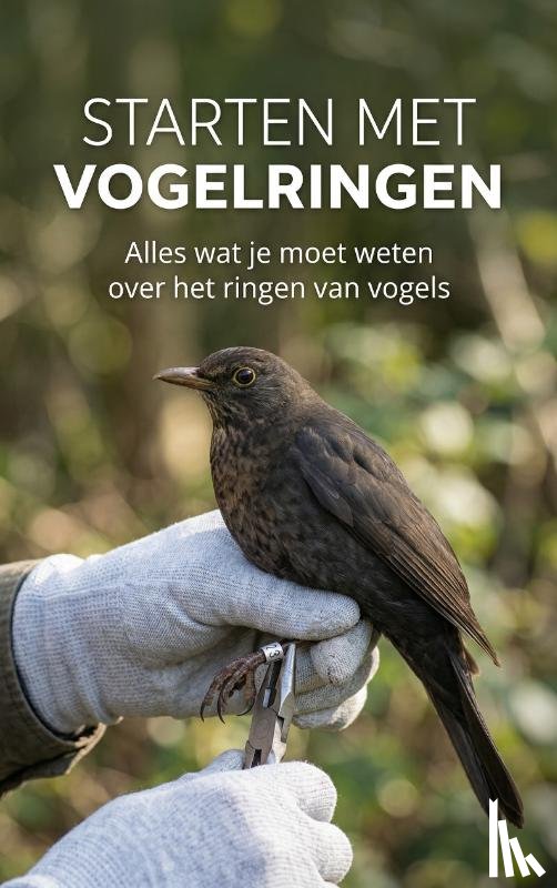  - Starten met Vogelringen