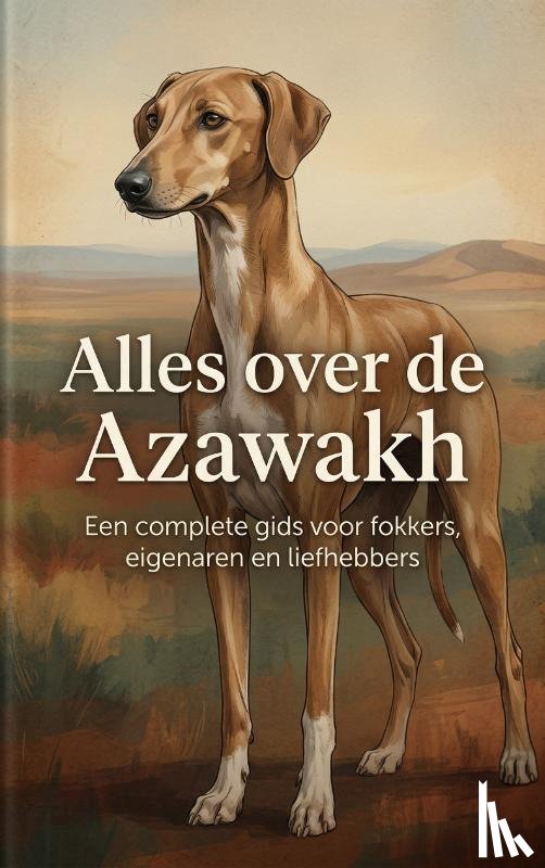  - Alles over de Azawakh