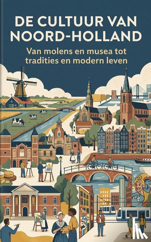  - De Cultuur van Noord-Holland