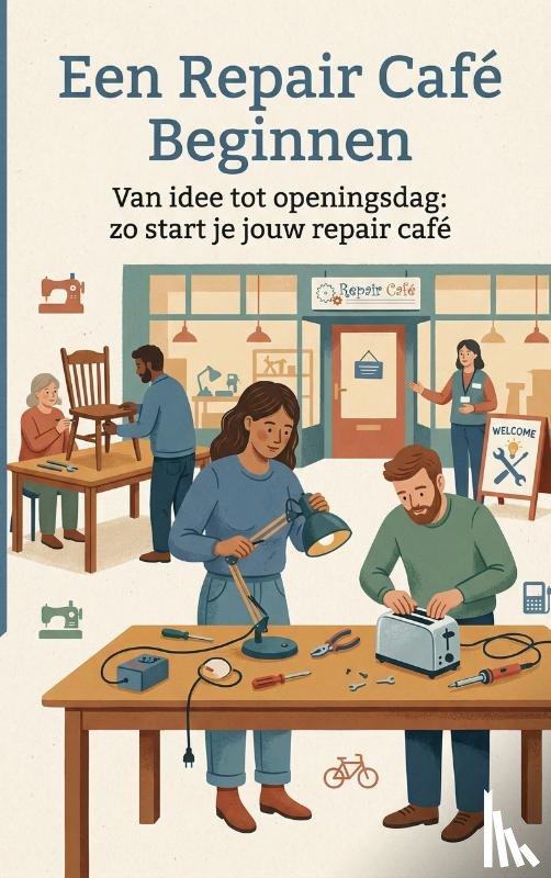  - Een Repair Café Beginnen