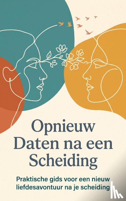  - Opnieuw Daten na een Scheiding