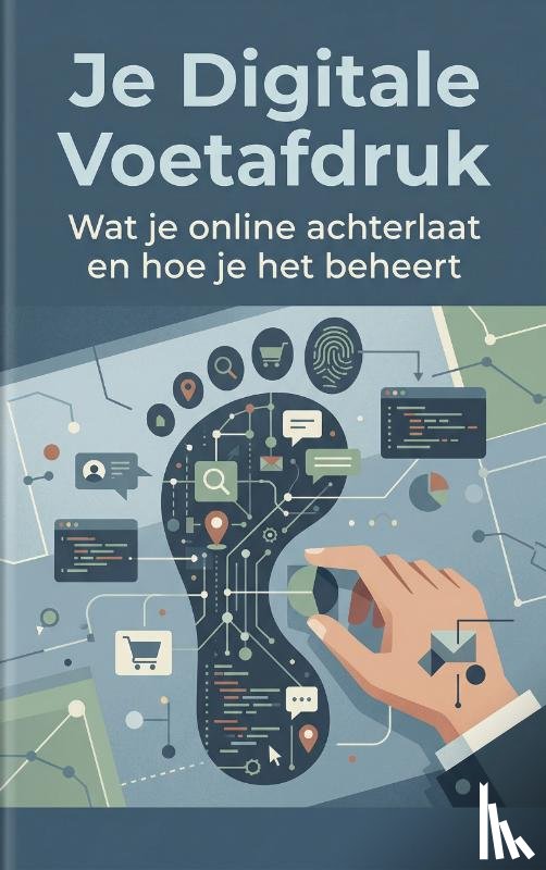  - Je Digitale Voetafdruk