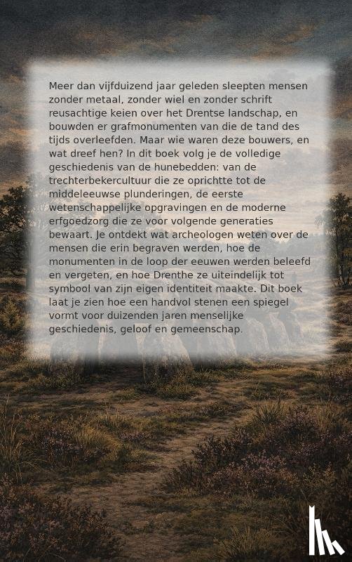  - De Geschiedenis van de Hunebedden