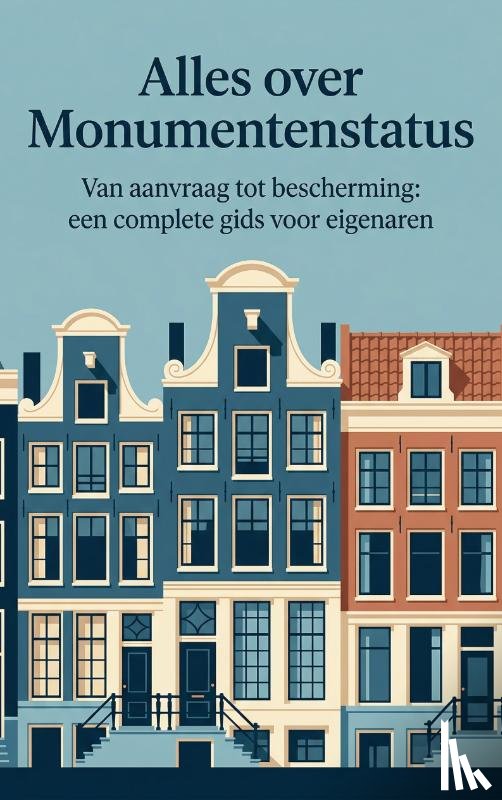  - Alles over Monumentenstatus
