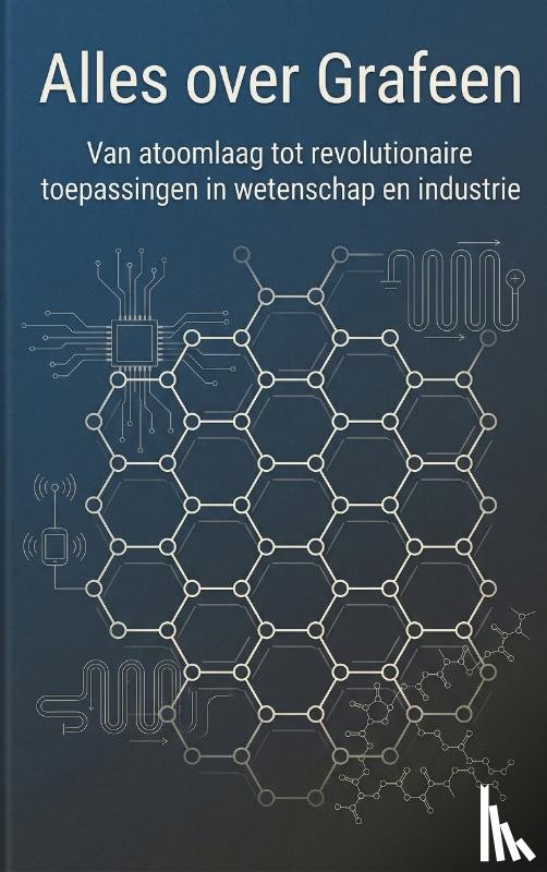  - Alles over Grafeen