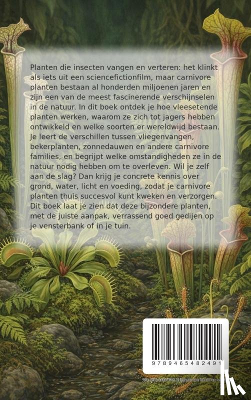 B.V., Andries - Alles over Carnivore Planten