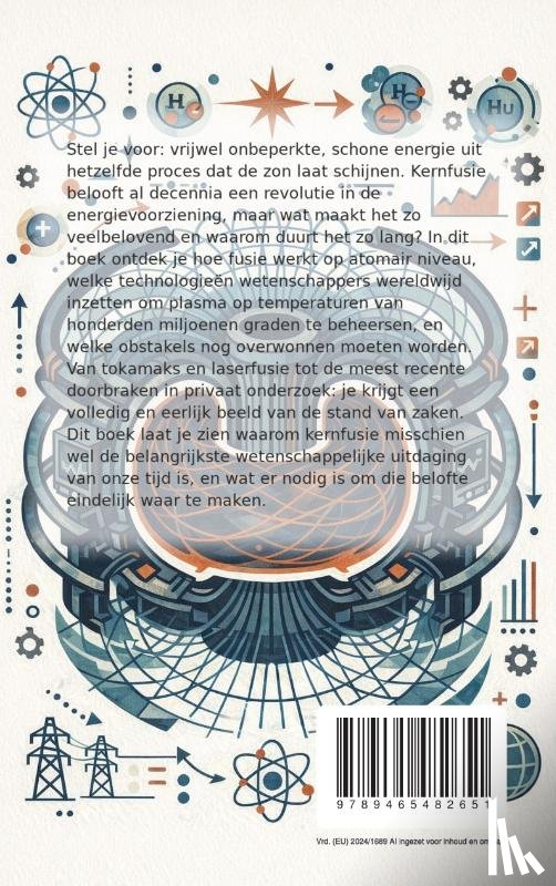 B.V., Andries - Alles over Kernfusie