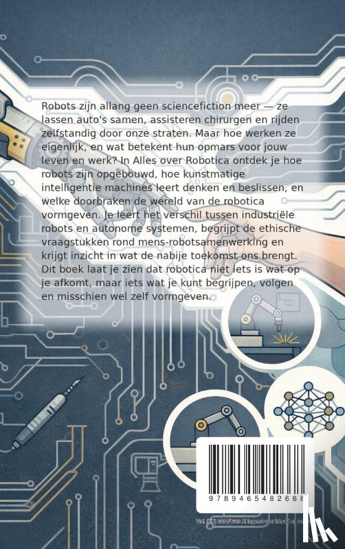B.V., Andries - Alles over Robotica