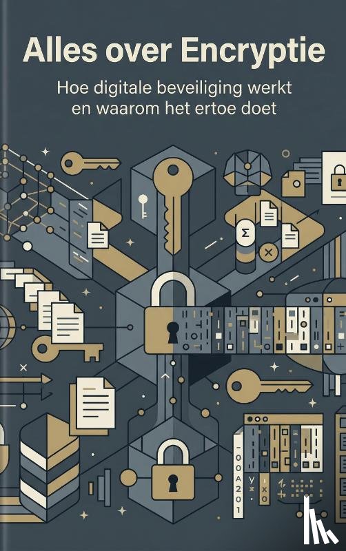 B.V., Andries - Alles over Encryptie