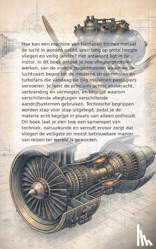 B.V., Andries - Alles over Vliegtuigmotoren