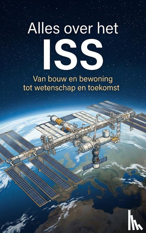 B.V., Andries - Alles over het ISS