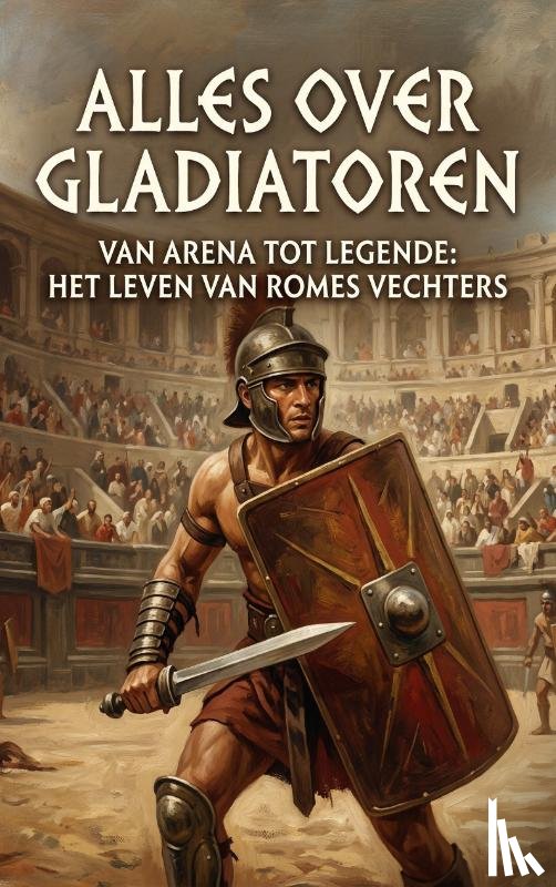 B.V., Andries - Alles over Gladiatoren