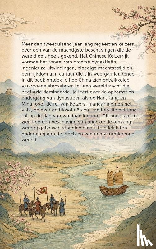 B.V., Andries - Alles over het Chinese Keizerrijk