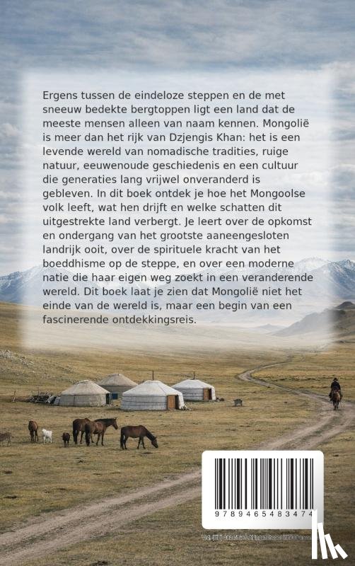 B.V., Andries - Alles over Mongolië