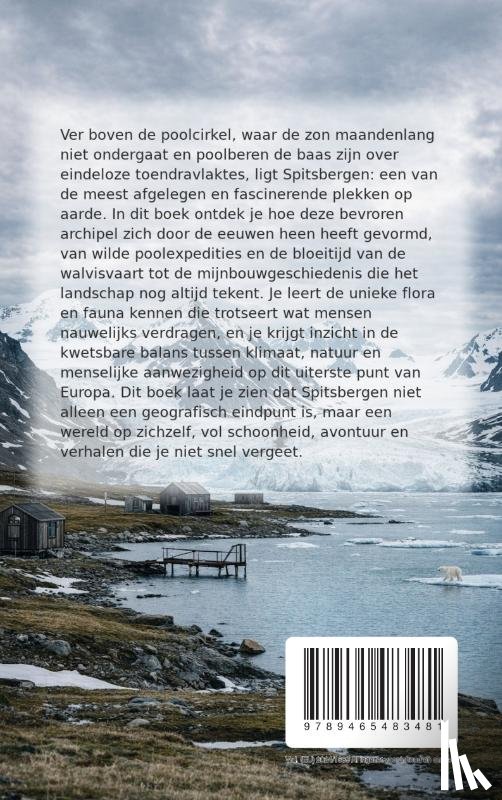 B.V., Andries - Alles over Spitsbergen