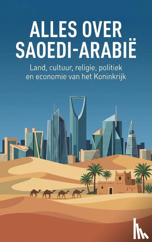 B.V., Andries - Alles over Saoedi-Arabië