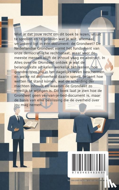 B.V., Andries - Alles over de Grondwet