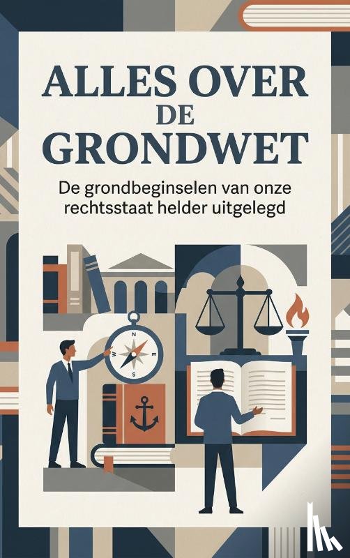 B.V., Andries - Alles over de Grondwet
