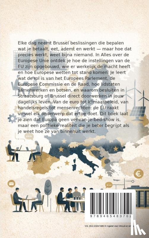 B.V., Andries - Alles over de Europese Unie