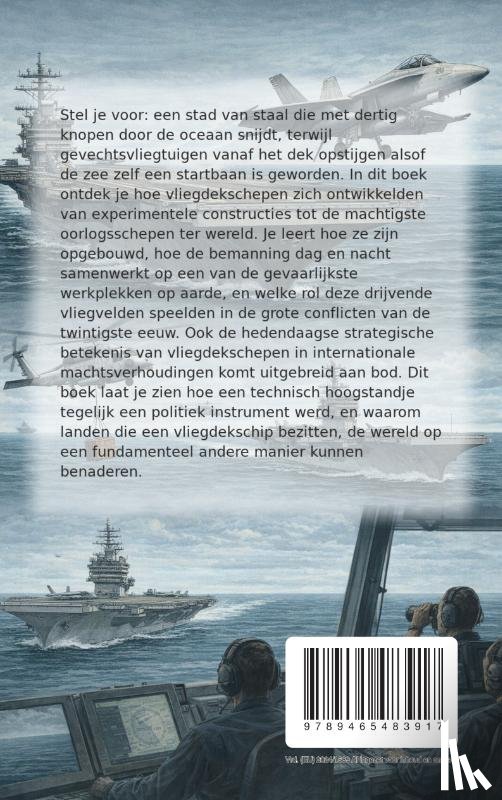 B.V., Andries - Alles over Vliegdekschepen