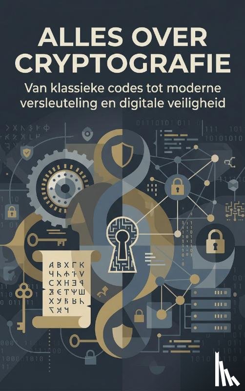 B.V., Andries - Alles over Cryptografie