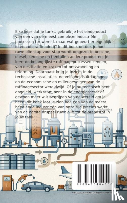 B.V., Andries - Alles over Olieraffinaderijen