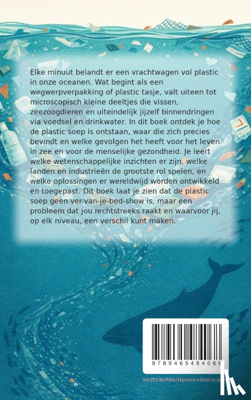 B.V., Andries - Alles over de Plastic Soep