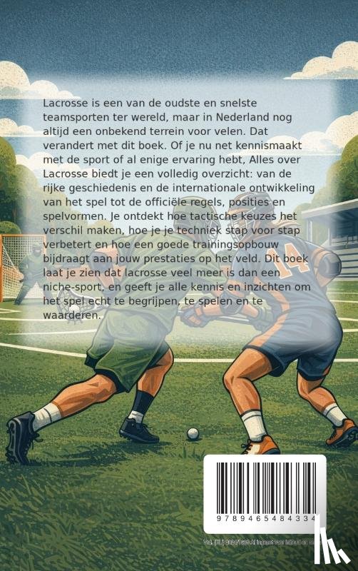 B.V., Andries - Alles over Lacrosse